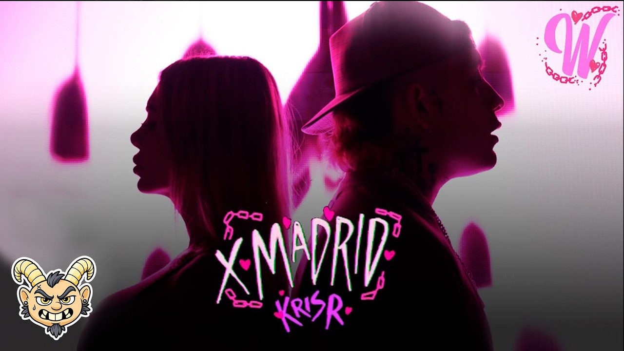 KRIS R - X MADRID 💔 (VIDEO OFICIAL)
