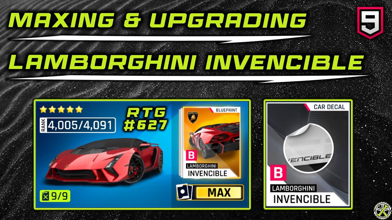 Asphalt 9 | Maxing & Upgrading the Lamborghini Invencible | RTG #627