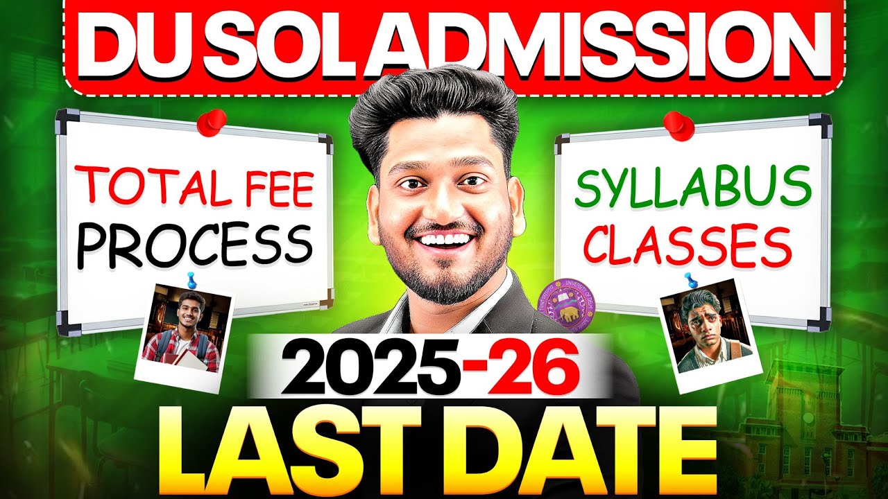 DU SOL Admission 2025 Last Date | How to Fill Online Form | Fee | Dcoments | Syllabus