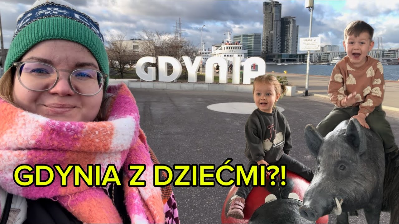 Spontaniczny wyjazd do Gdyni z dziećmi! Sea Towers, okręty i mała WTOPA 😅