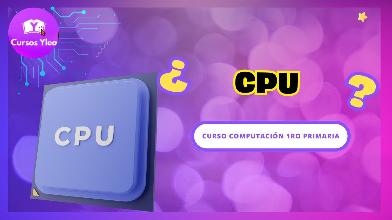 QUE es la CPU para NI&Ntilde;OS