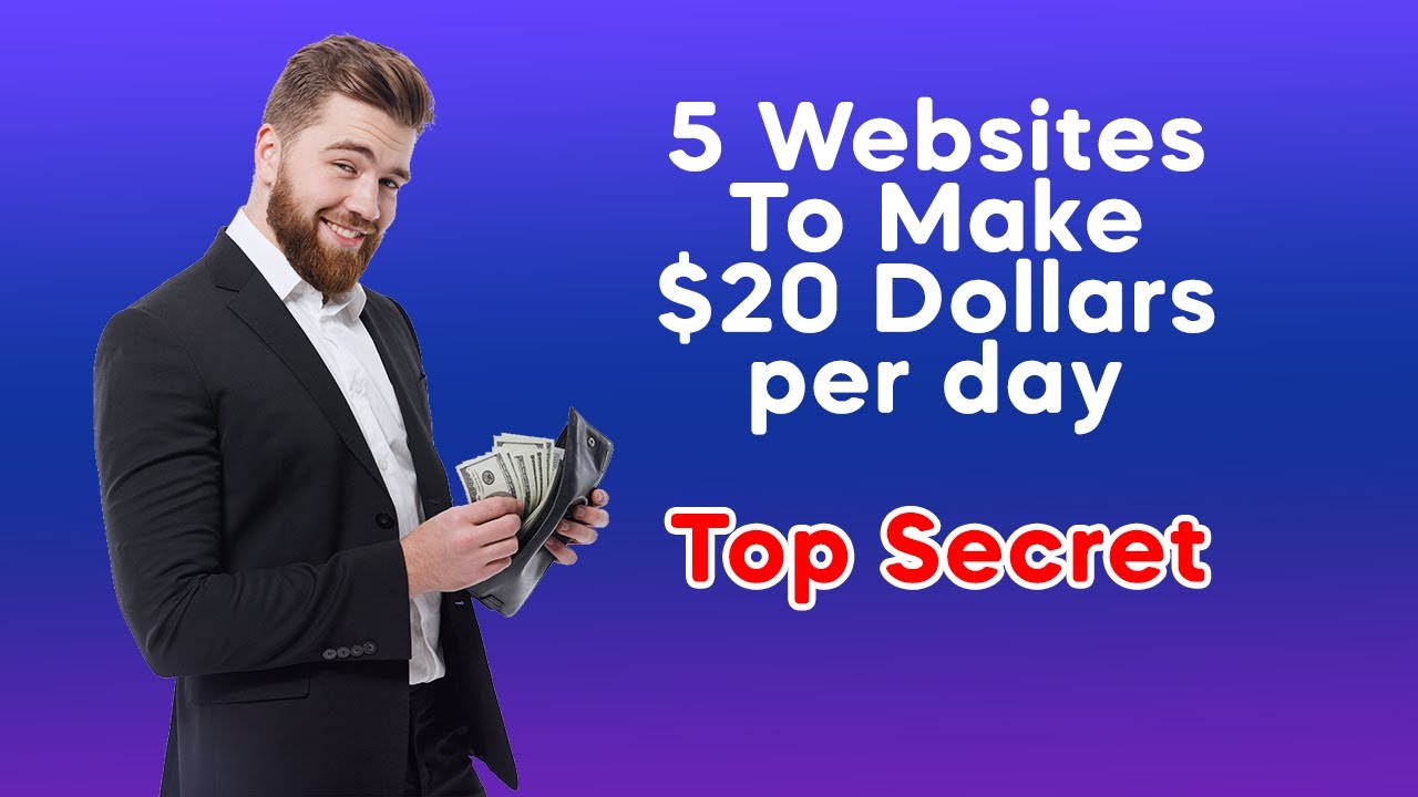 5 Best Websites to make $20 Dollars per day