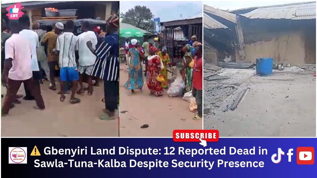 ⚠️ Gbenyiri Land Dispute: 12 Reported De@d in Sawla-Tuna-Kalba Despite Security Presence