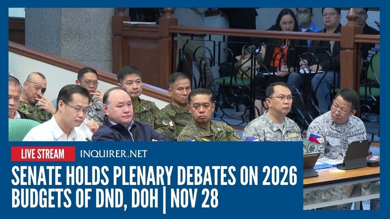 LIVE: Senate holds plenary debates on 2026 budgets of DND, DOH | Nov 28