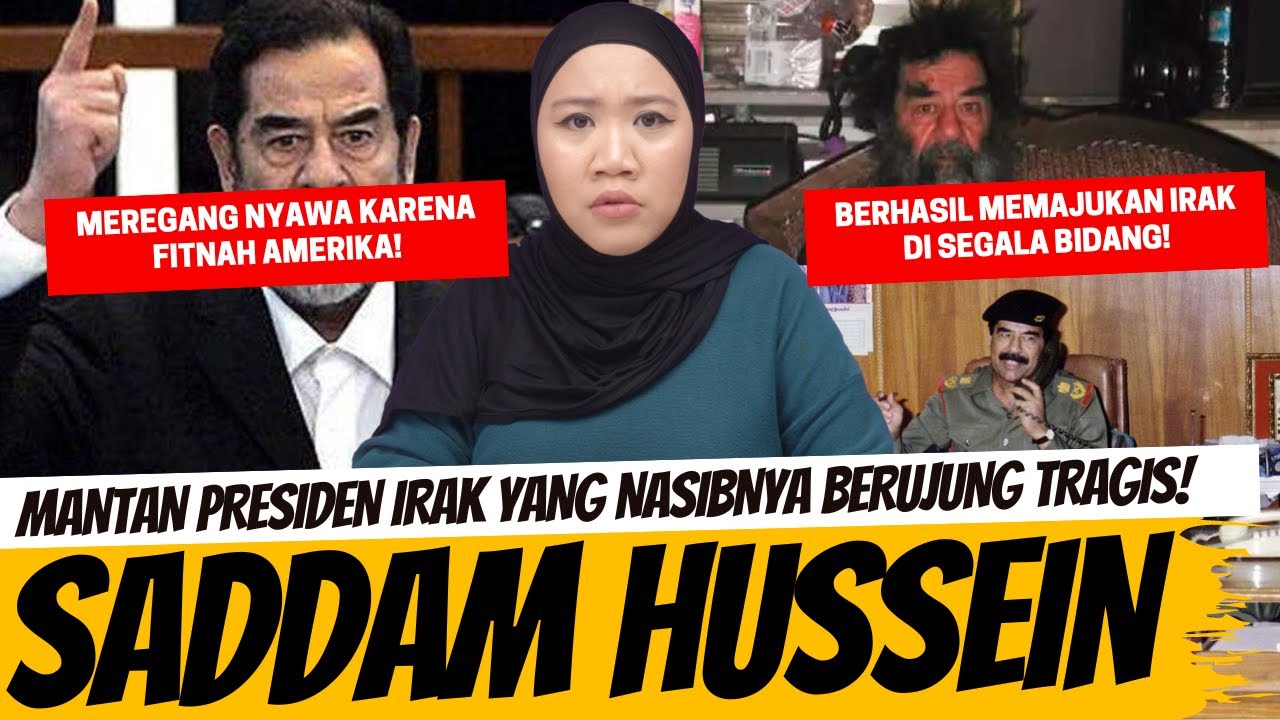 KISAH MANTAN PRESIDEN IRAK - SADDAM HUSSEIN