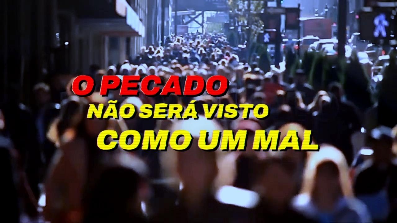 O PECADO NÃO SERÁ VISTO COMO UM MAL