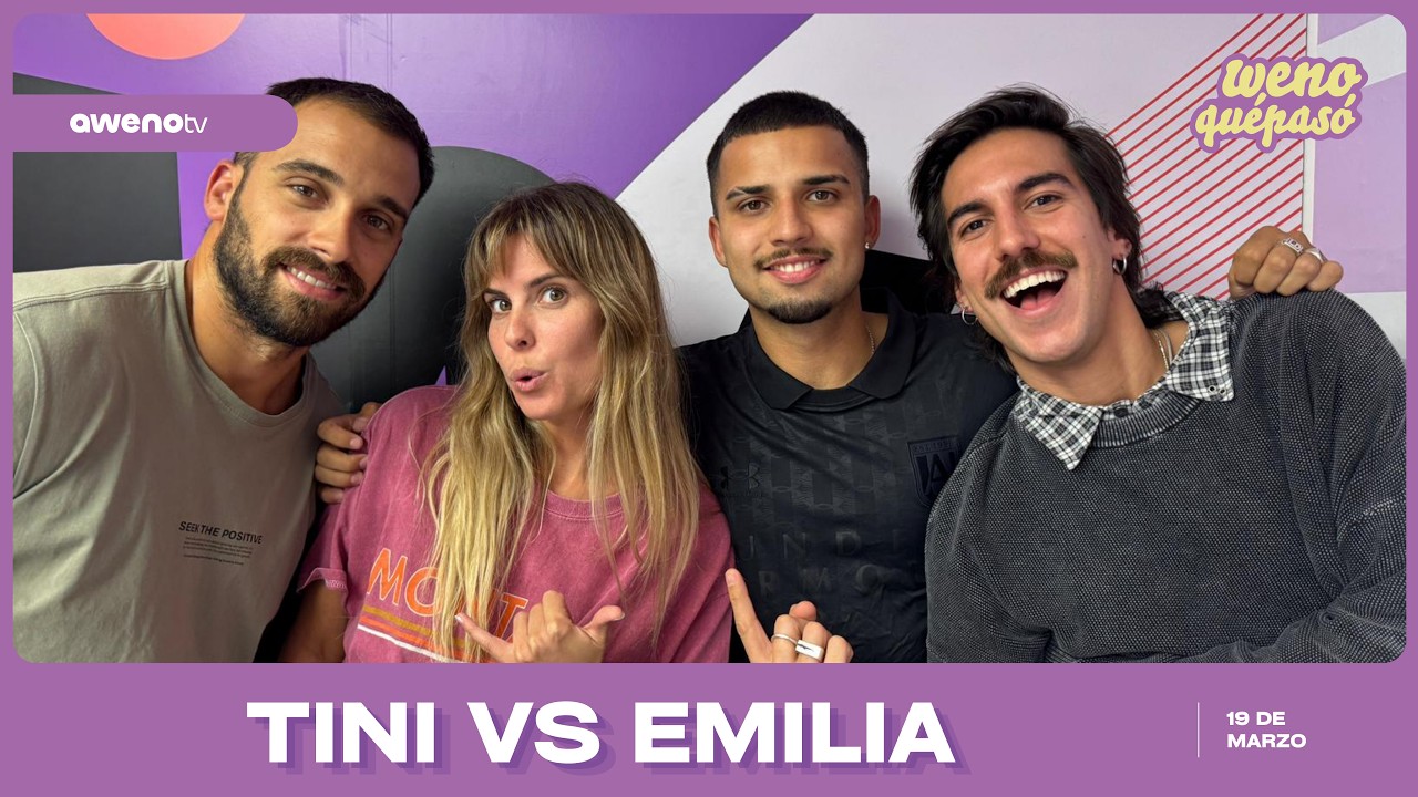 WENO QU&Eacute; PAS&Oacute; | TINI VS EMILIA: SIGUE LA POL&Eacute;MICA