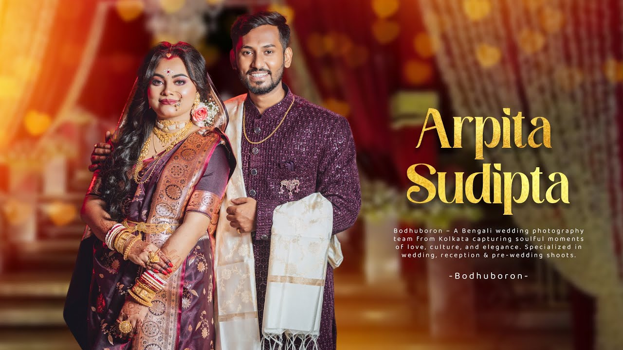 Sudipta & Arpita Wedding Video | Bodhuboron wedding Photography in Kolkata 2025 #wedding