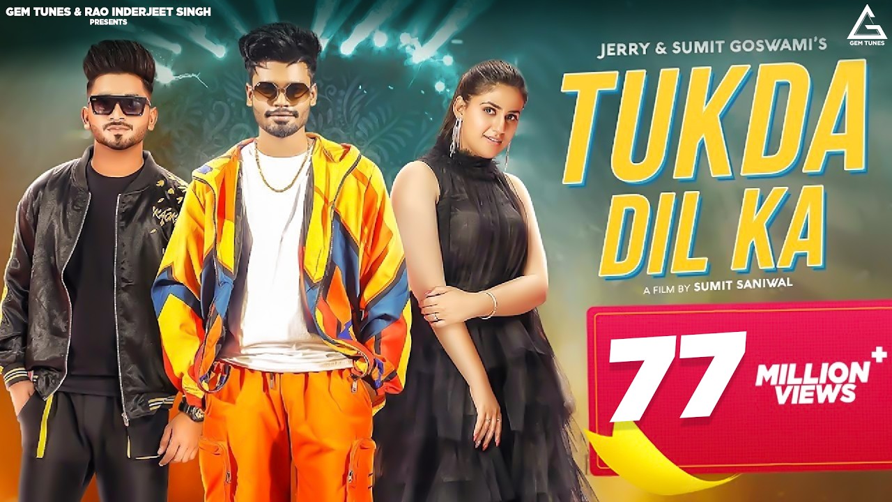 Sumit Goswami : Tukda Dil Ka | Jerry | Pranjal Dahiya | Sumit Saniwal | Haryanvi Song