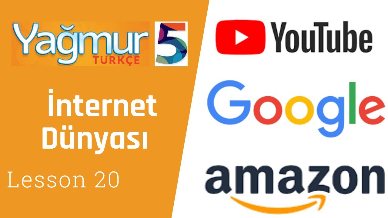 Learn Turkish Yağmur 5 - 20 Internet World - İnternet Dünyası