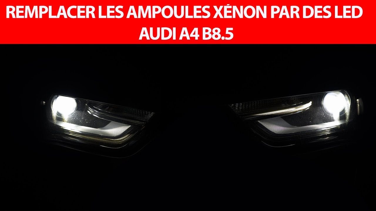 Remplacer les ampoules Xénon par des LED sur Audi A4 B8.5