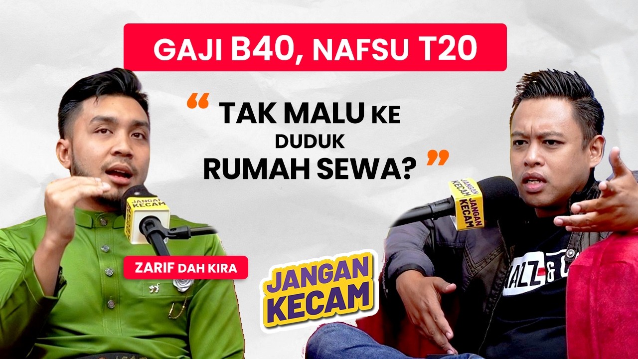 Kahwin, Kereta, Rumah, Mana Dulu? Loan Rumah HARTA atau BEBAN? | ZARIF DAH KIRA, JANGAN KECAM (Ep15)