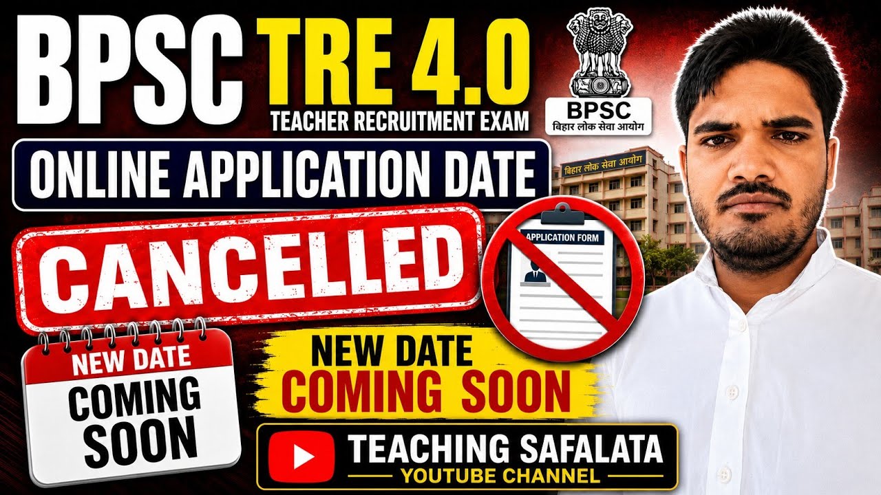 BPSC TRE 4 ONLINE APPLICATION FORM 1 SEPTEMBER 2026 CANCELLED 2026 