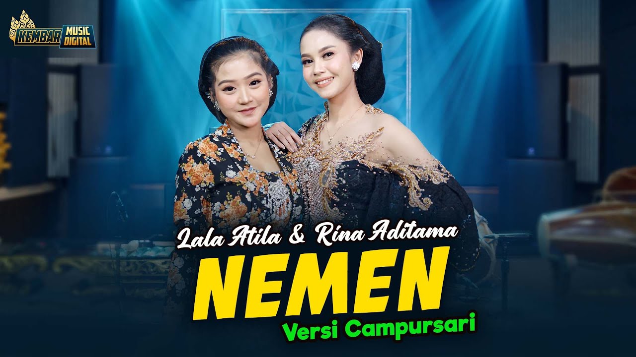 Rina Aditama ft. Lala Atila - NEMEN - Kembar Campursari ( Official Music Video )
