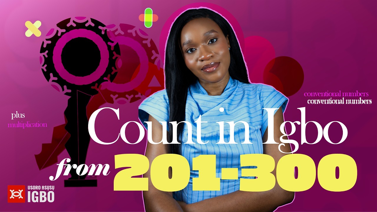 Counting from numbers 201-300 in Igbo | The Igbo Number Series (Part 3) #counting  #201to300