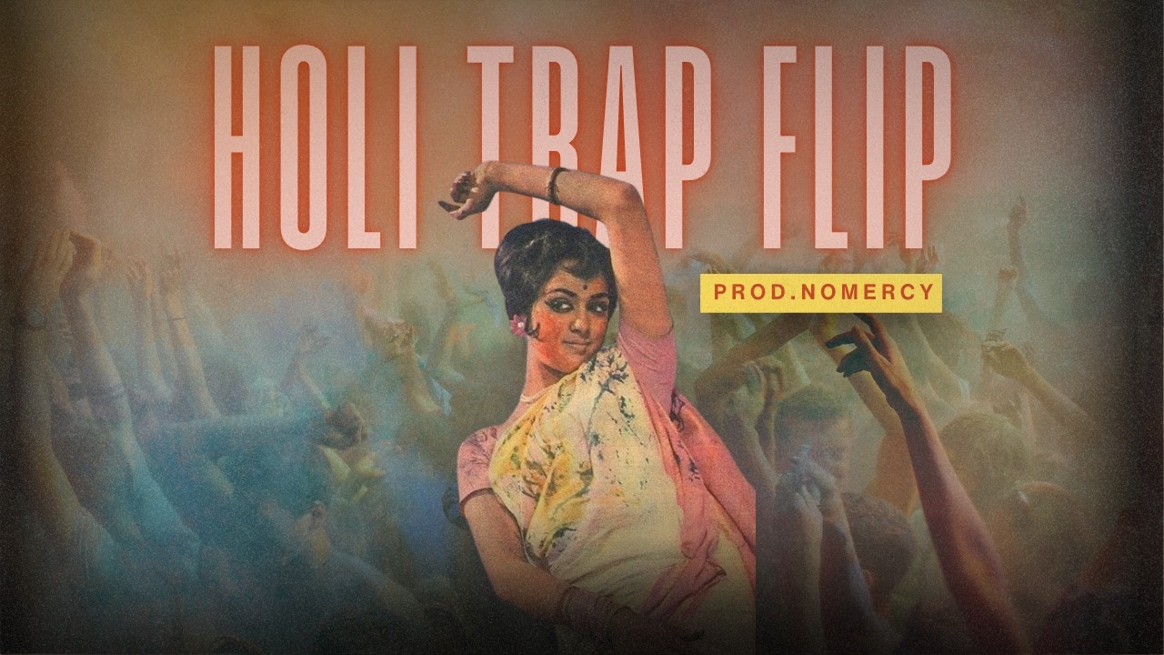 [FREE FOR PROFIT] HOLI TRAP FLIP 2026 &ndash; Desi Festival Hype Beat | Prod.NoMERCY