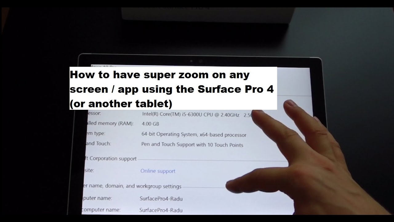 How to zoom in any screen / app using the Surface Pro 4 (or another tablet)