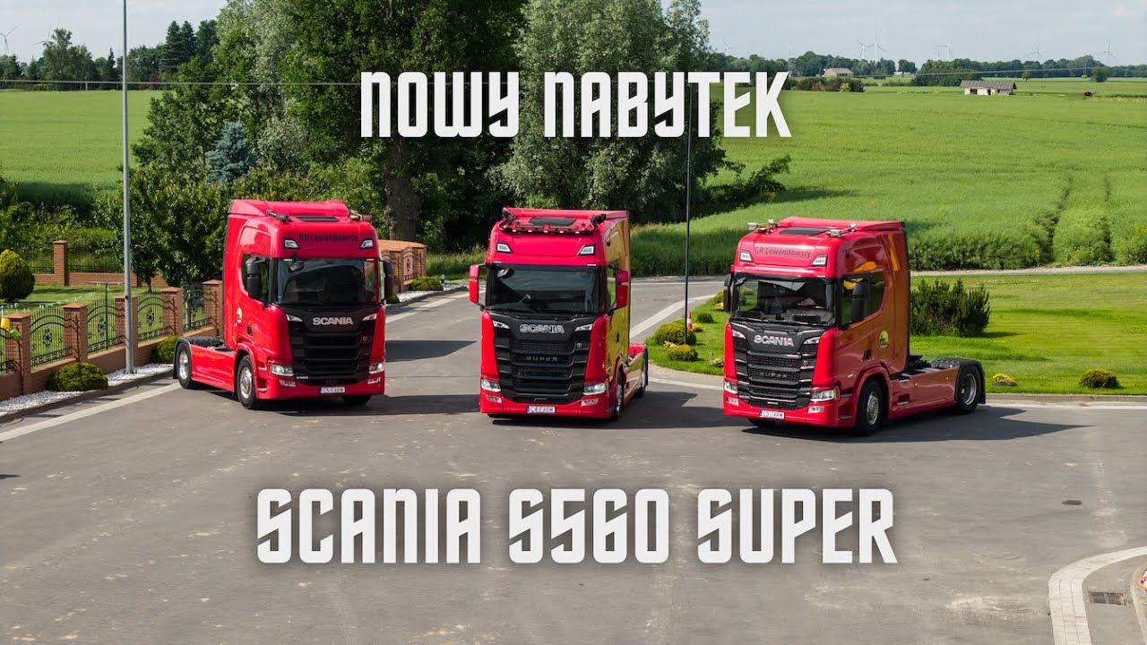 GR Lewandowscy - nowy nabytek Scania S560 Super