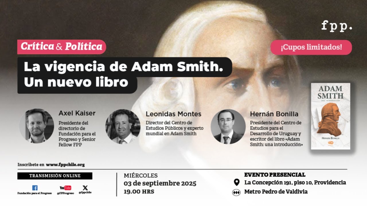 Crítica & Política | «La vigencia de Adam Smith. Un nuevo libro»