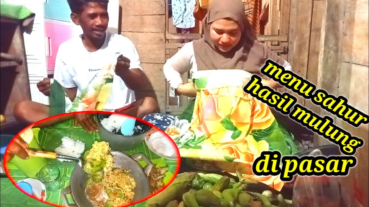 MENU SAHUR HARI INI HASIL SISA PEDAGANG