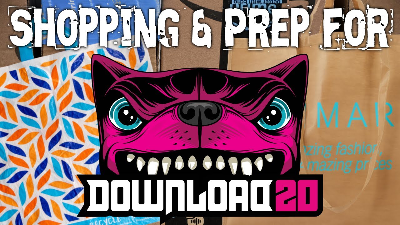 Download20 : Final Prep & Shopping
