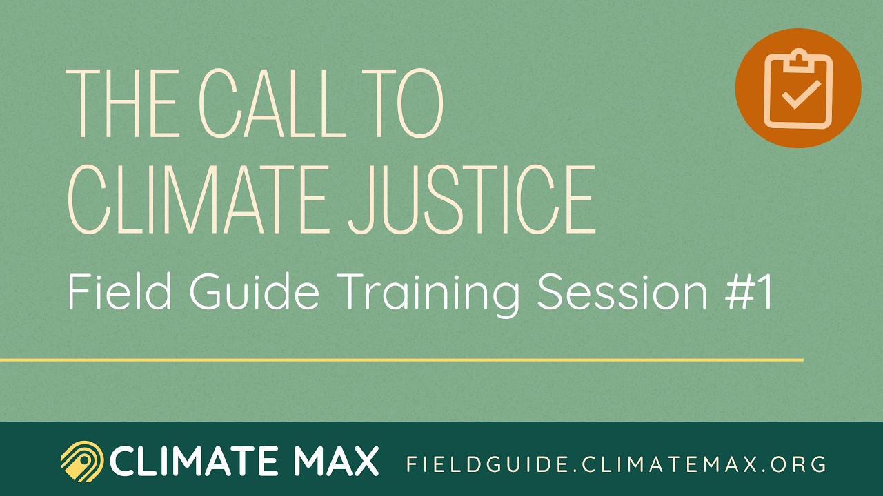 The Call to Climate Justice: Introducing A Non-Partisan Field Guide for Engaging Candidates & Voters