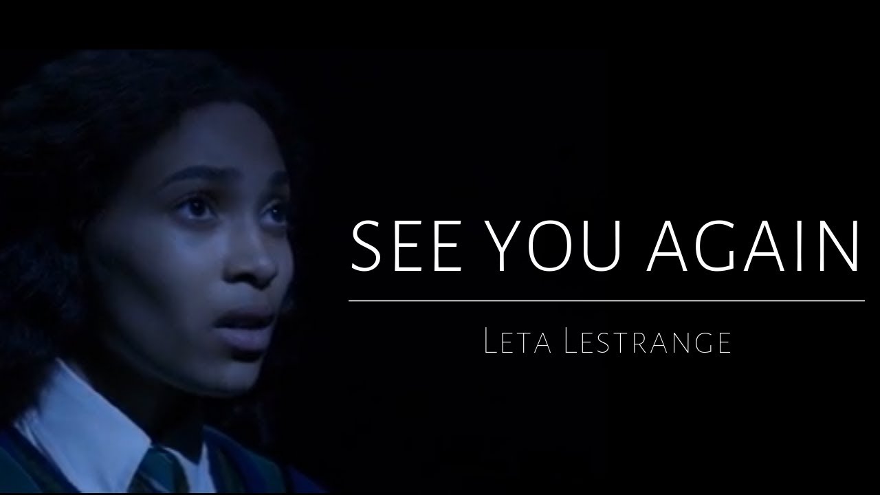See you Again ❧ Leta Lestrange