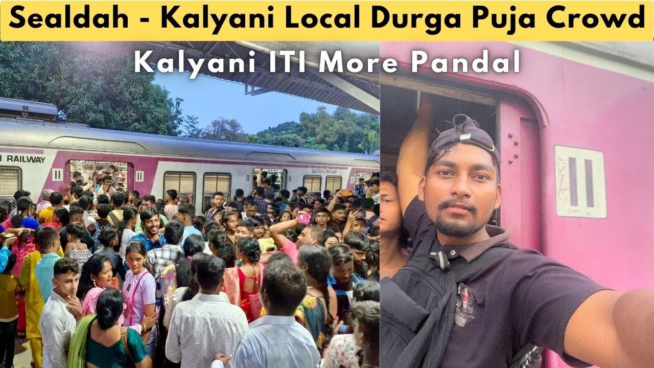 “Uncontrolled Crowds in Sealdah Kalyani Local | Durga Puja Travel Struggle “