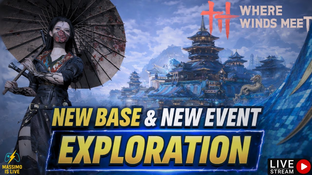 Where Winds Meet LIVE🔥| New Update Exploration !#gaming #livegaming #wherewindsmeet