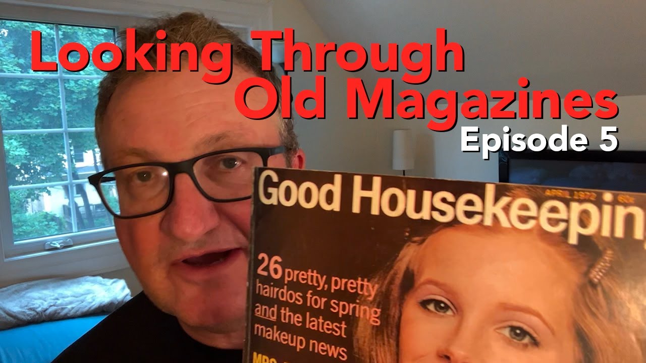 Looking Through Old Magazines, Episode 05