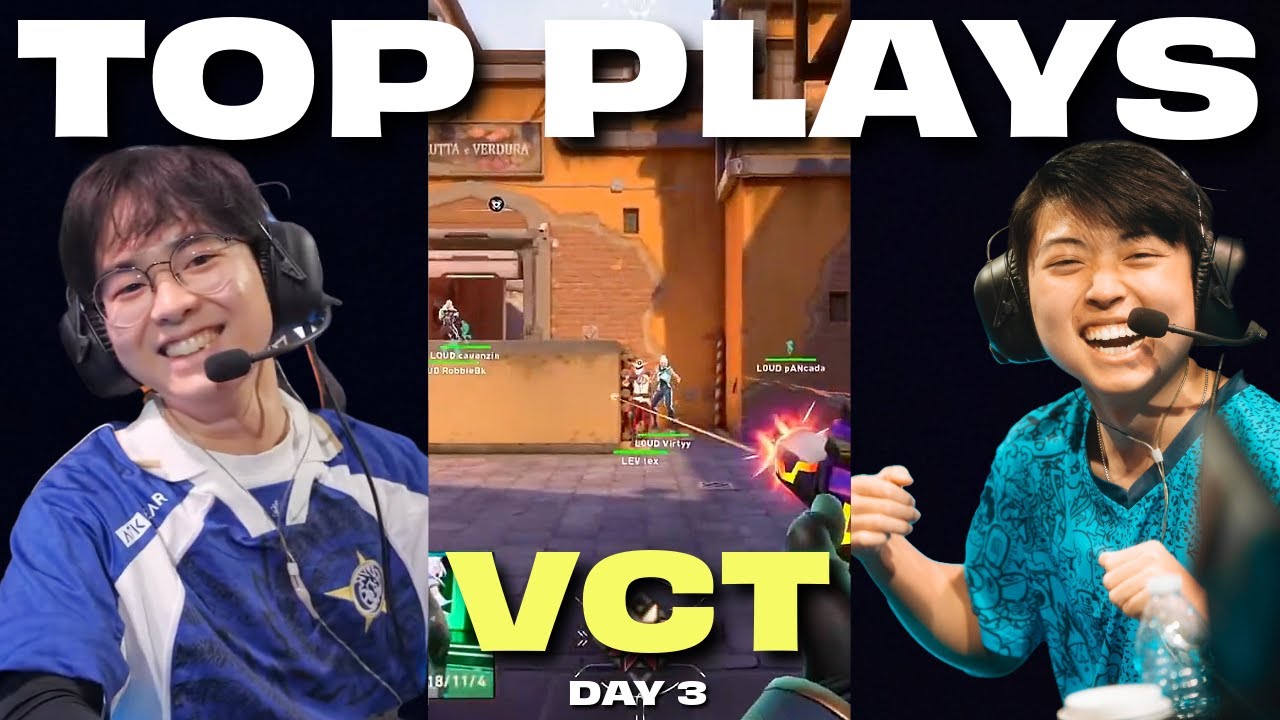Top VCT Plays of Day #3  VCT Stage 2
