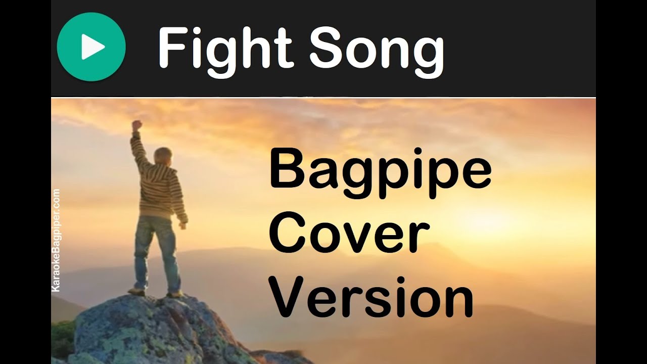 Fight Song Bagpipe Cover