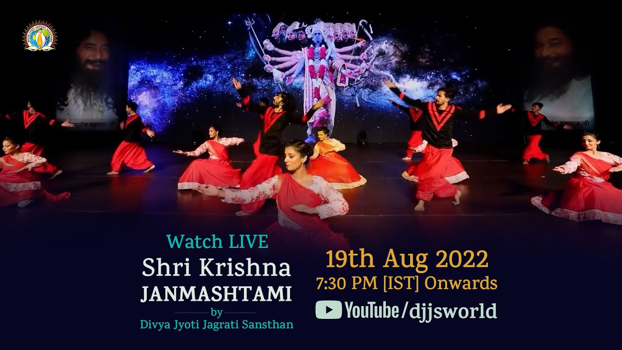 Watch LIVE Shri Krishna Janmashtami 2022 by DJJS