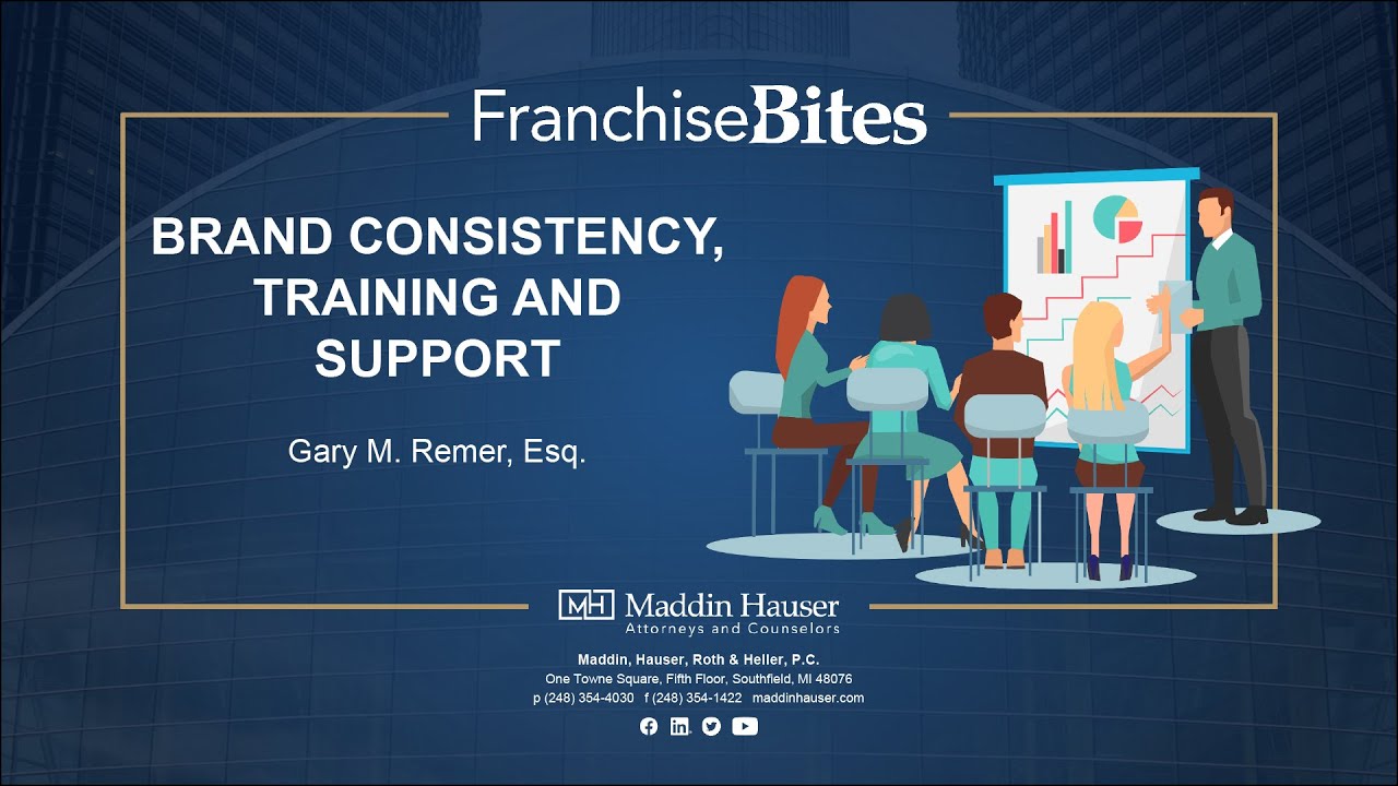 Franchise Bites: Brand Consistency, Training, and Support - August 28, 2025