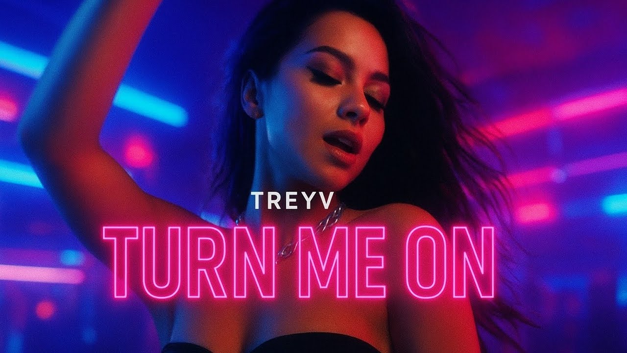 Treyv – Turn Me On 🔥 (Official Music Audio) | Dance Anthem 2025