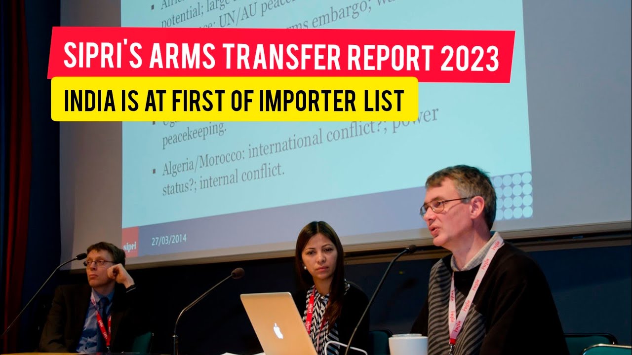 SIPRI'S arms transfer report 2023 | SIPRI'S arms transfer program