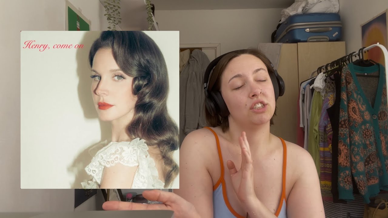 I REACT TO “HENRY, COME ON” BY LANA DEL REY!