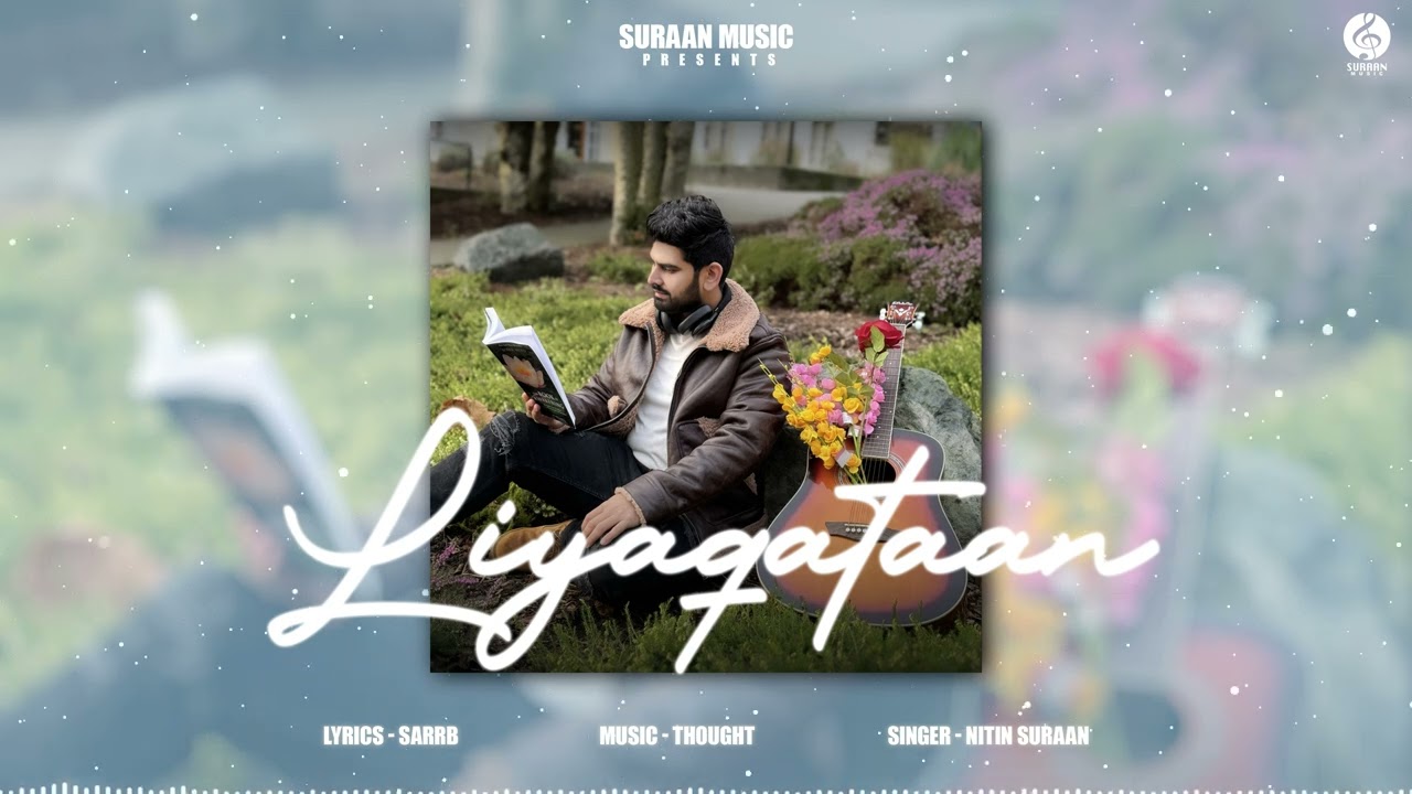 LIYAQATAAN | NITIN SURAAN | SARRB | THOUGHT