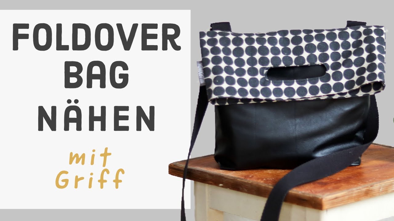 Taschen nähen mit Griff, Anleitung und Schnitt, Foldoverbag
