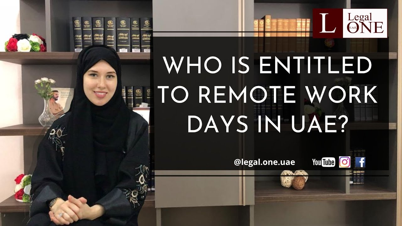 Who is entitled to REMOTE WORK days in UAE?
