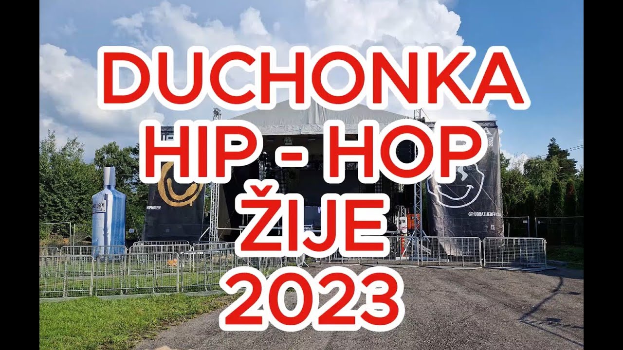 DUCHONKA - Hip hop žije 2023 / video je BEZ otravných REKLÁM