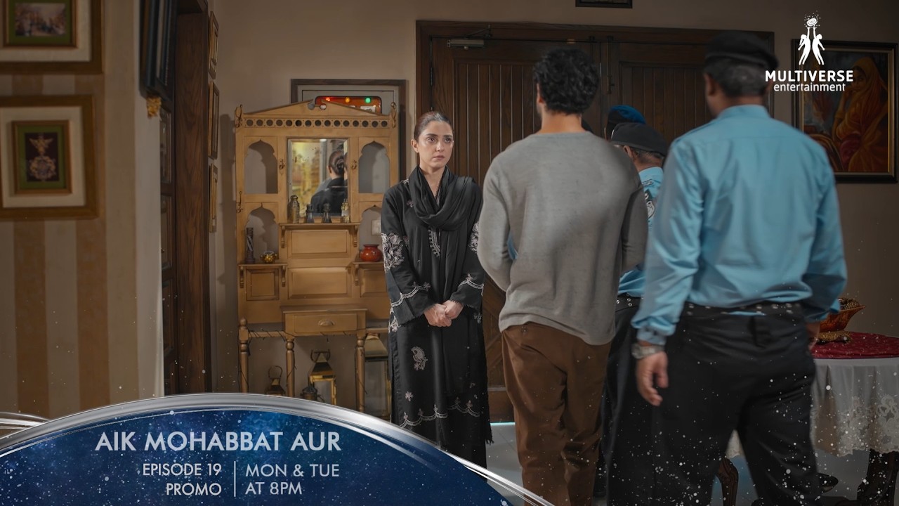 Aik Mohabbat Aur Episode 19 Promo Mon-Tue at 8:00PM | Ahad Raza Mir | Maya Ali | Hajra Yamin