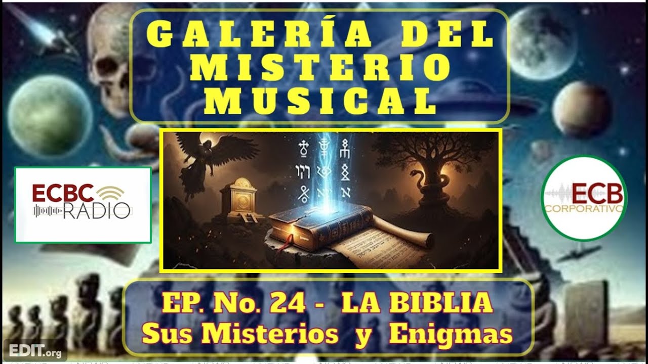 🔭👽🗿 GALERIA Ep24 - LA BIBLIA - SUS ENIGMAS Y MISTERIOS