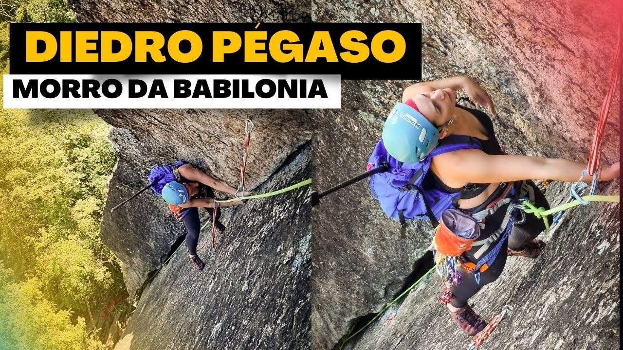 ESCALADA DIEDRO P&Eacute;GASO NO BABIL&Ocirc;NIA, URCA - RJ
