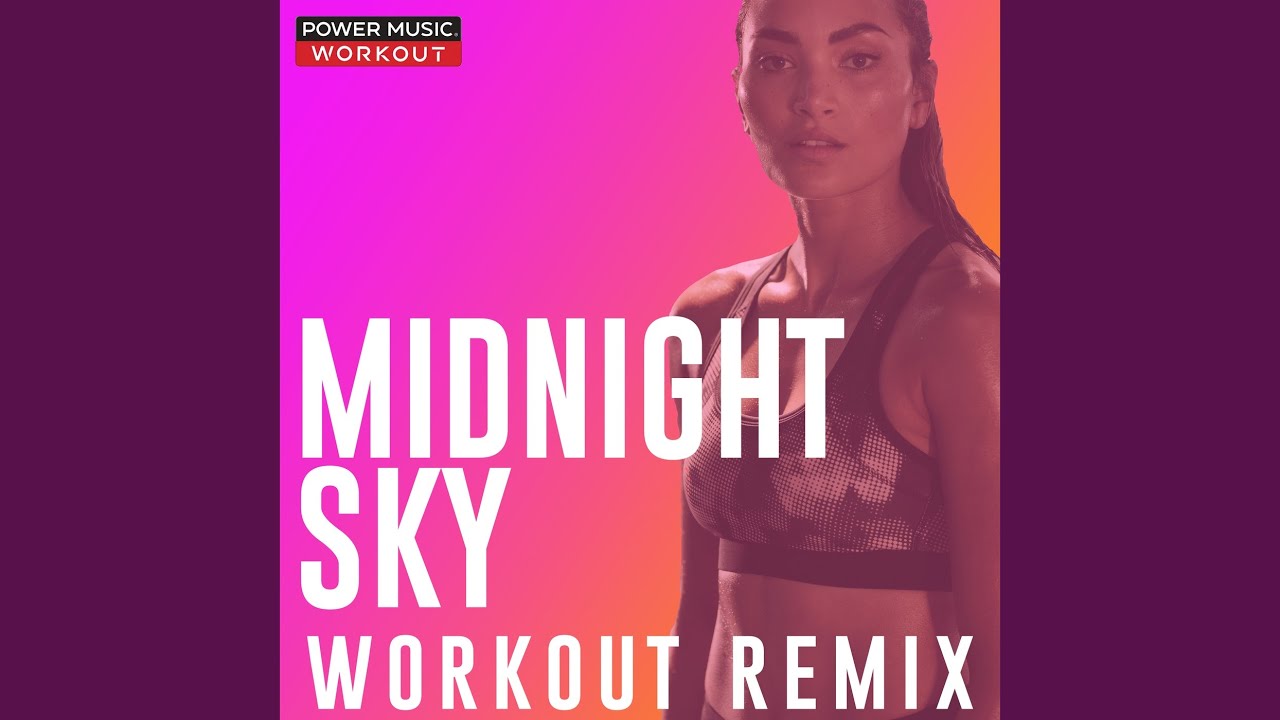 Midnight Sky (Hands up Workout Remix 150 BPM)