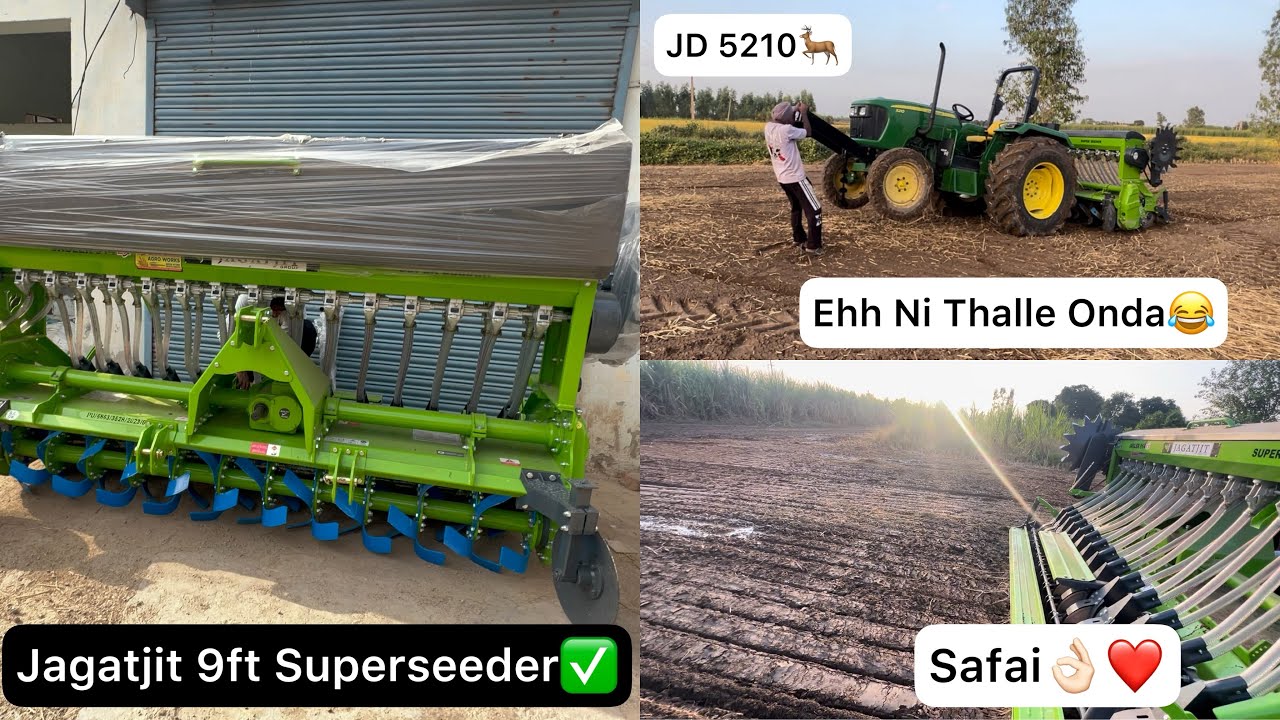 JD 5210 vs Jagatjit 9ft superseeder