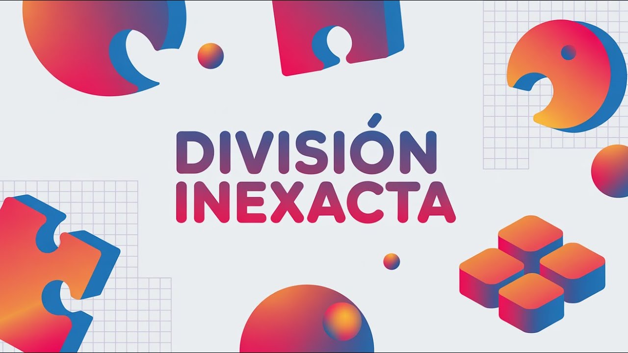 &iexcl;Aprende la DIVISI&Oacute;N INEXACTA con UNA CIFRA en el DIVISOR! ✅ Explicaci&oacute;n F&aacute;cil