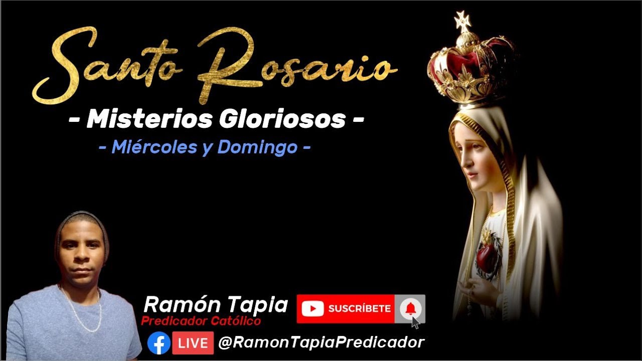 Santo Rosario de Hoy, Misterios Gloriosos.