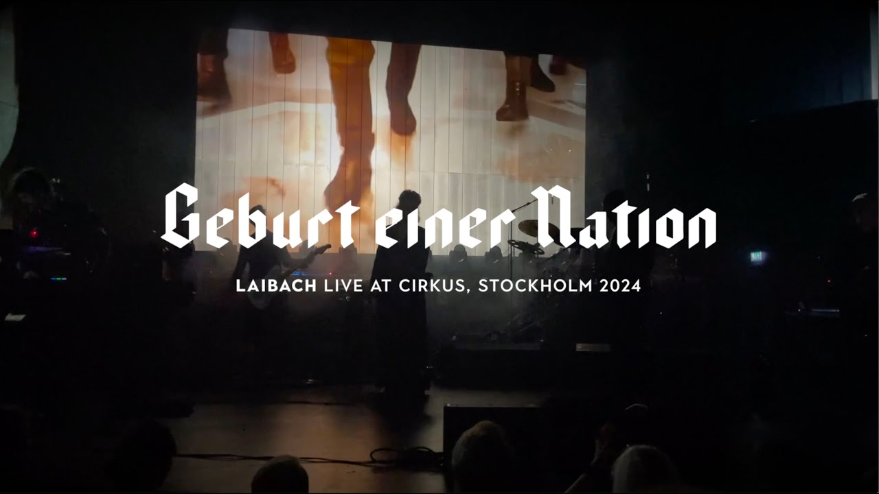 Geburt einer Nation – Laibach live in Cirkus, Stockholm 2024