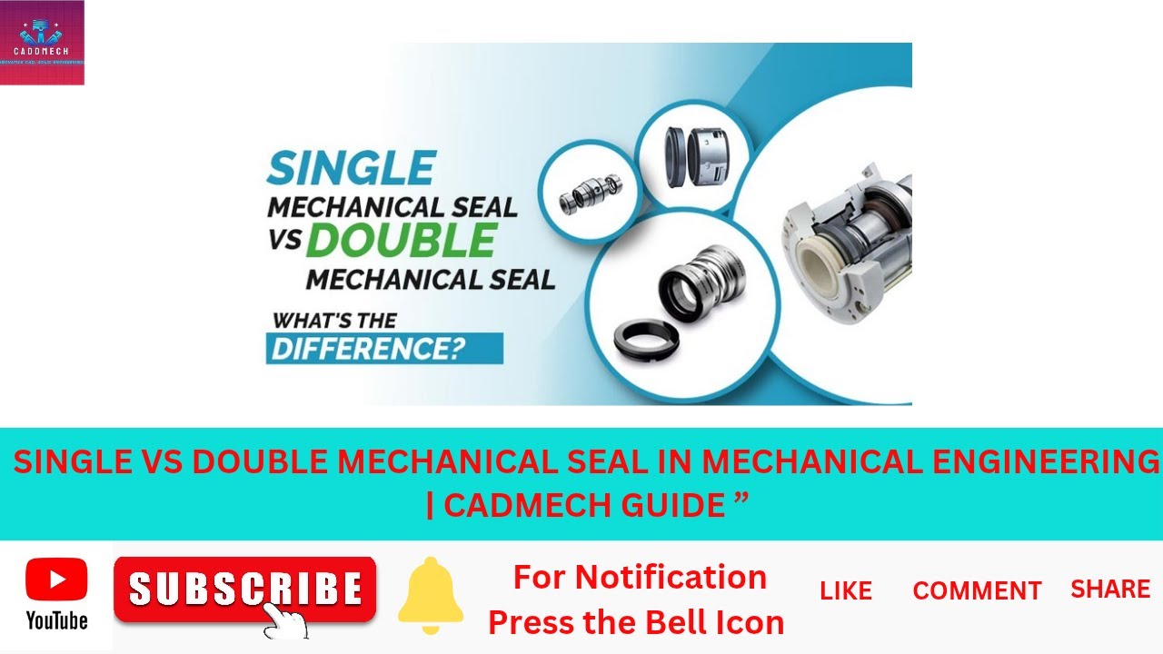 Single vs Double Mechanical Seal  Which